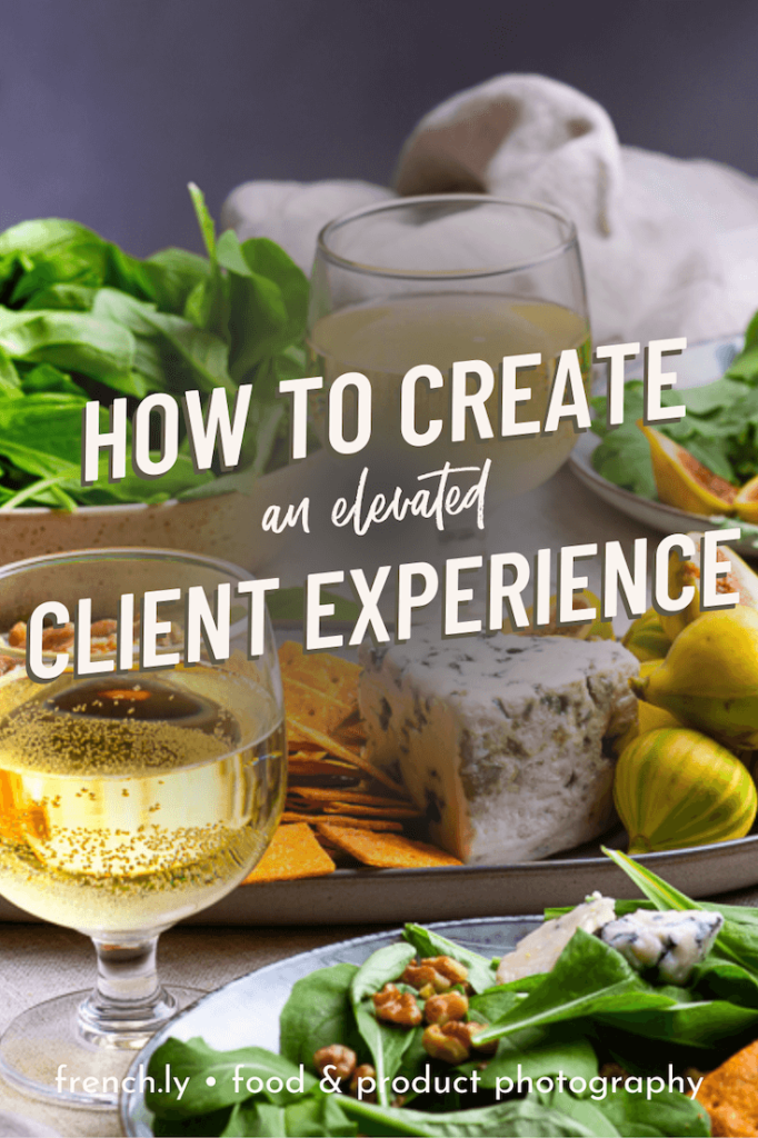 How to Create an Elevated Client Experience
