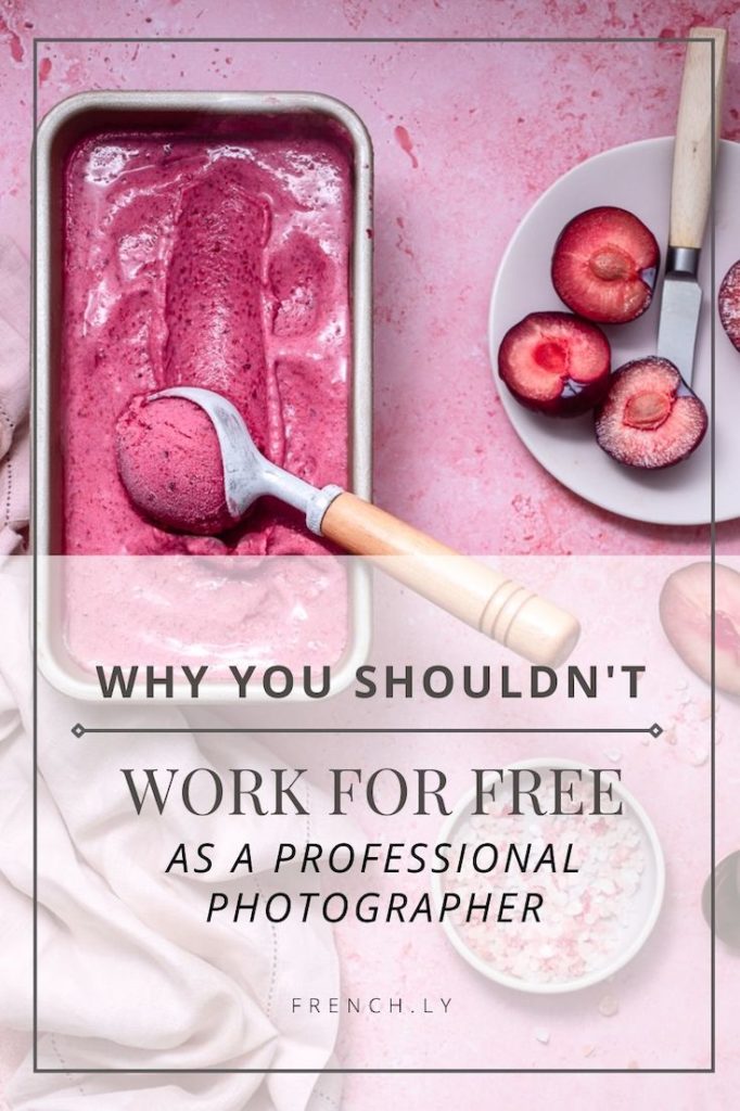 Why You Shouldn't Work for Free as a Professional Photographer