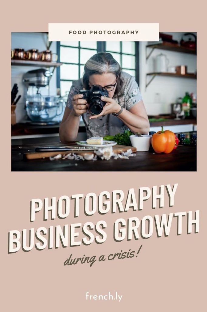 Photography Business Growth During a Crisis