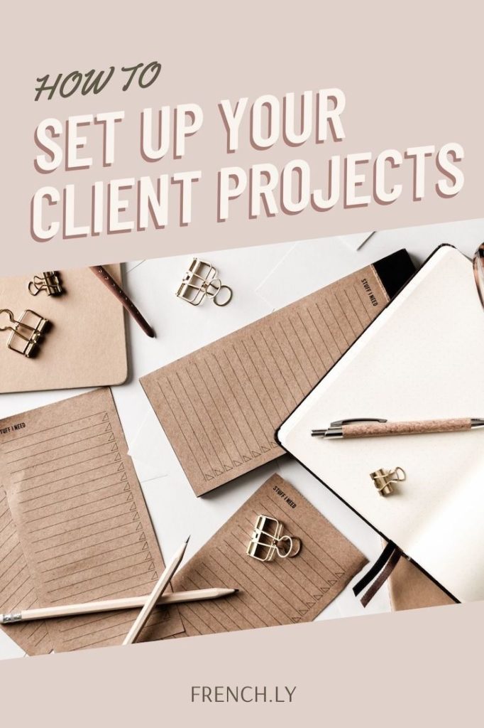 How to Set up Your Client Projects