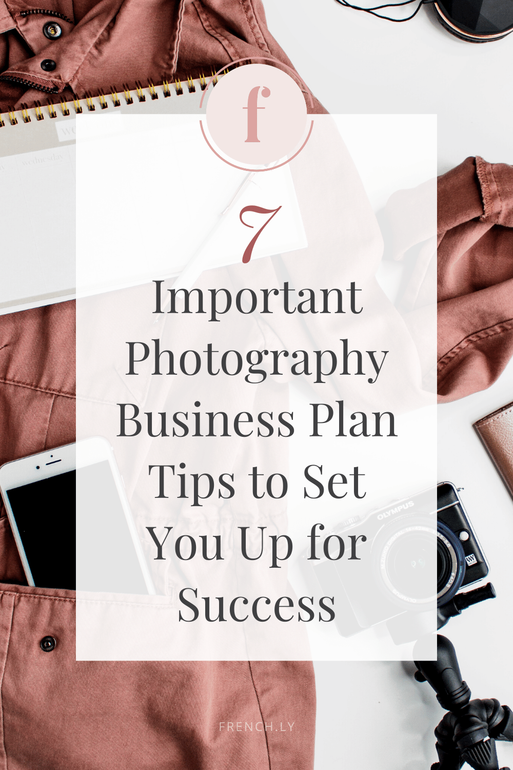 7 Important Photography Business Plan Tips to Set You Up for Success | Frenchly Food + Product Photography